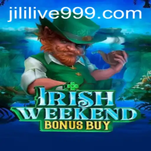 Exploring the Excitement of IrishWeekendBonusBuy and JILILIVE